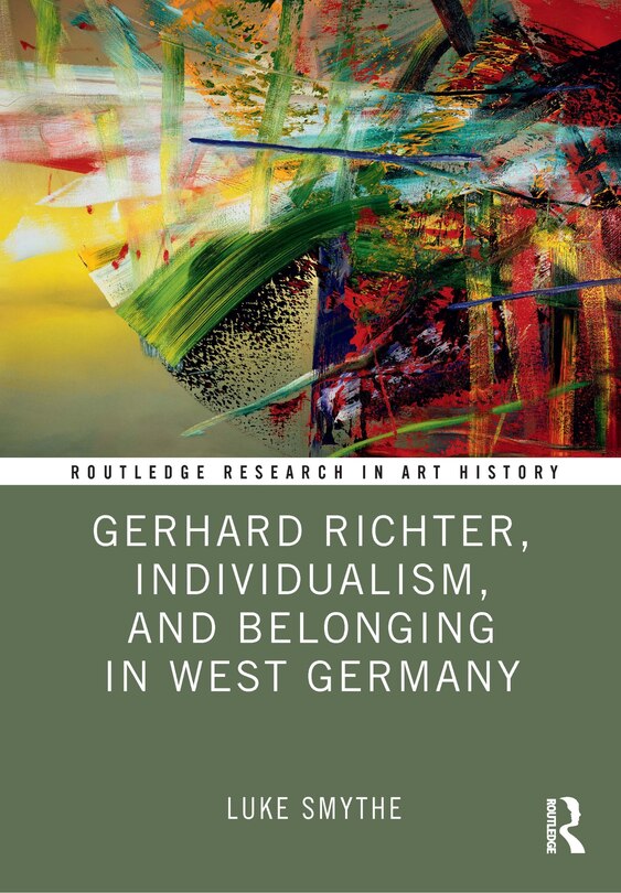 Front cover_Gerhard Richter, Individualism, And Belonging In West Germany