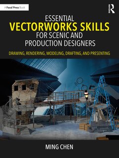 Front cover_Essential Vectorworks Skills for Scenic and Production Designers