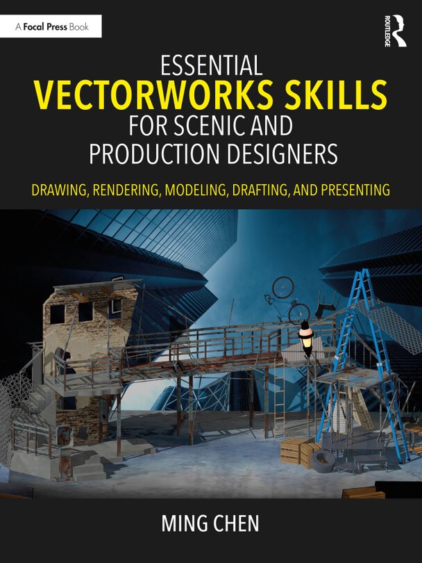 Front cover_Essential Vectorworks Skills for Scenic and Production Designers