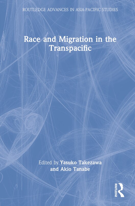 Couverture_Race and Migration in the Transpacific