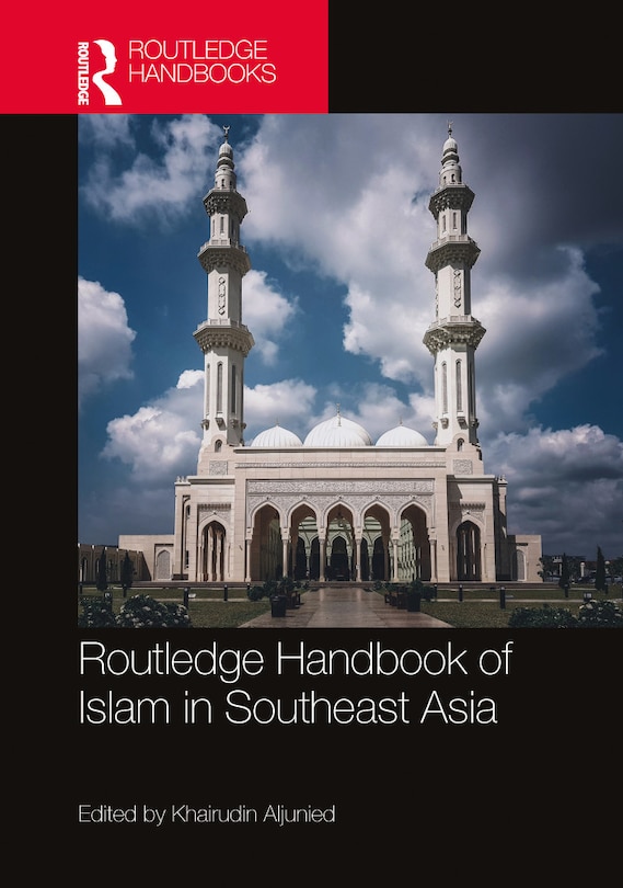 Front cover_Routledge Handbook of Islam in Southeast Asia
