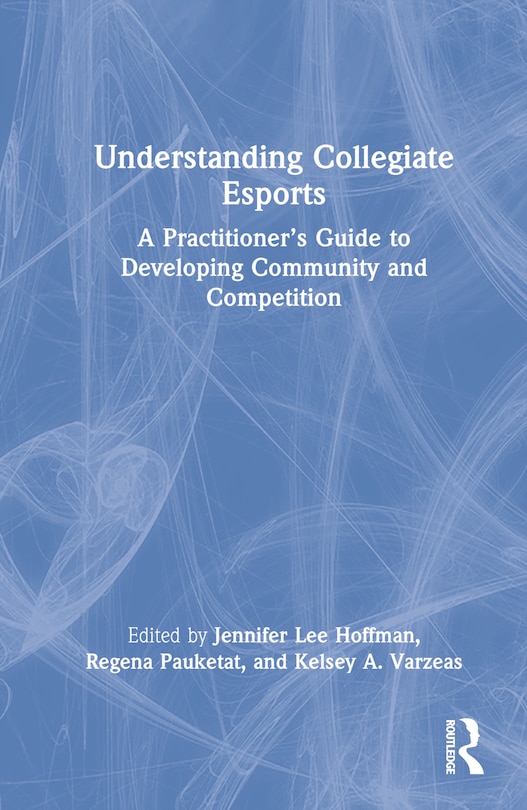 Front cover_Understanding Collegiate Esports