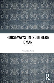 Front cover_Houseways in Southern Oman