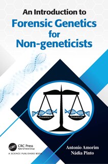 Front cover_An Introduction to Forensic Genetics for Non-geneticists