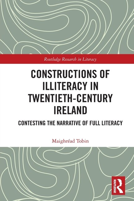 Couverture_Constructions of Illiteracy in Twentieth-Century Ireland
