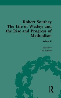 Front cover_Robert Southey, The Life of Wesley; and the Rise and Progress of Methodism
