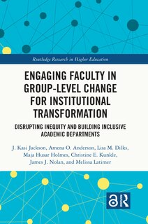 Front cover_Engaging Faculty in Group-Level Change for Institutional Transformation