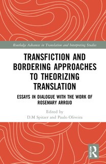 Front cover_Transfiction And Bordering Approaches To Theorizing Translation