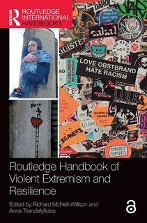 Front cover_Routledge Handbook of Violent Extremism and Resilience