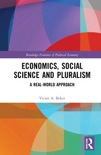 Front cover_Economics, Social Science And Pluralism
