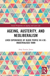 Front cover_Ageing, Austerity, and Neoliberalism