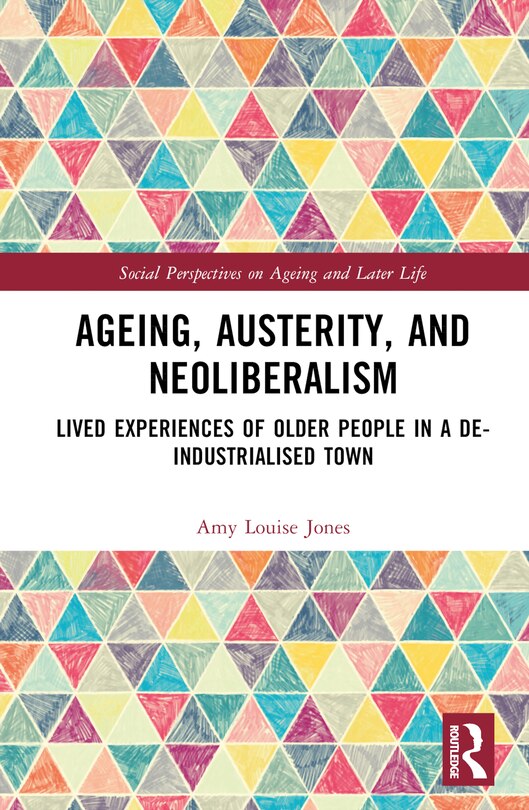Front cover_Ageing, Austerity, and Neoliberalism
