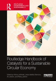 Front cover_The Routledge Handbook of Catalysts for a Sustainable Circular Economy