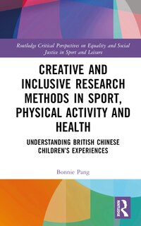 Front cover_Creative and Inclusive Research Methods in Sport, Physical Activity and Health