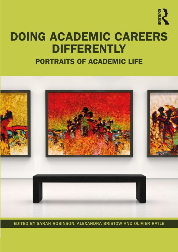 Doing Academic Careers Differently: Portraits of Academic Life image number 0