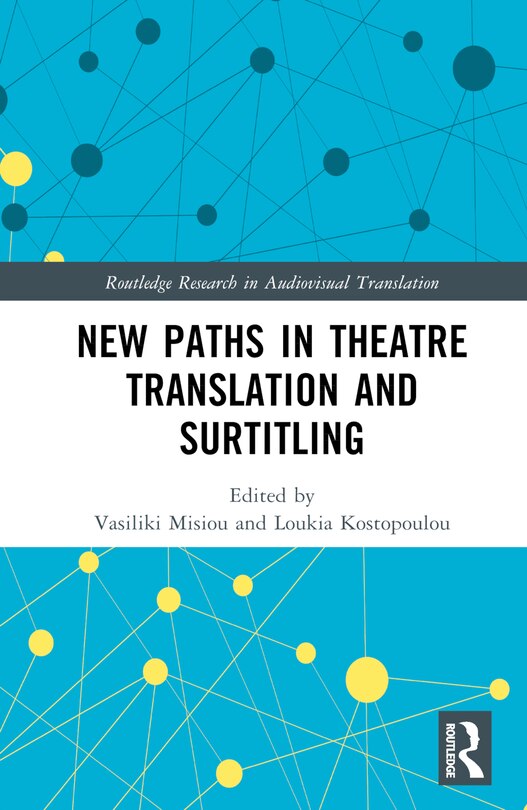 Front cover_New Paths in Theatre Translation and Surtitling