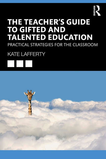 Front cover_The Teacher's Guide to Gifted and Talented Education