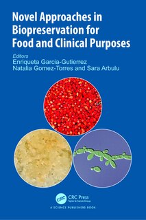 Front cover_Novel Approaches in Biopreservation for Food and Clinical Purposes