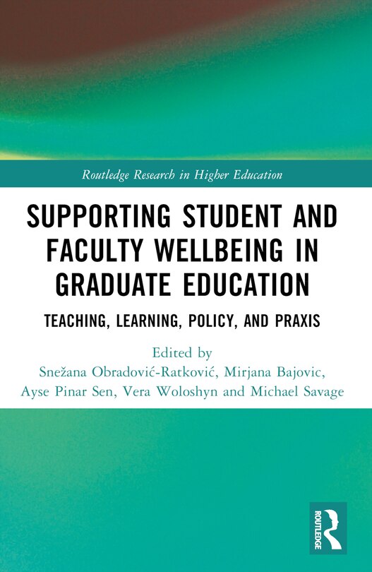 Front cover_Supporting Student and Faculty Wellbeing in Graduate Education