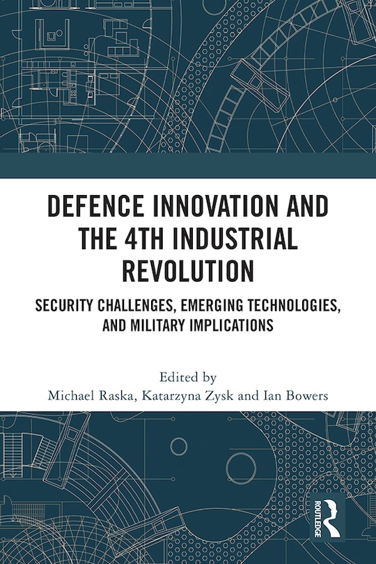 Couverture_Defence Innovation And The 4th Industrial Revolution