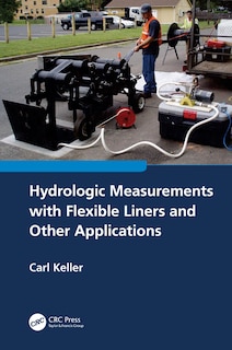 Front cover_Hydrologic Measurements with Flexible Liners and Other Applications