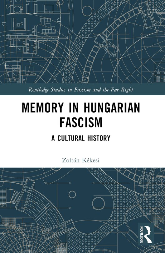 Couverture_Memory in Hungarian Fascism
