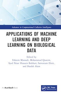 Front cover_Applications of Machine Learning and Deep Learning on Biological Data