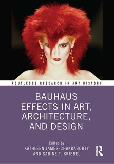 Couverture_Bauhaus Effects in Art, Architecture, and Design