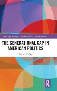 Front cover_The Generational Gap in American Politics