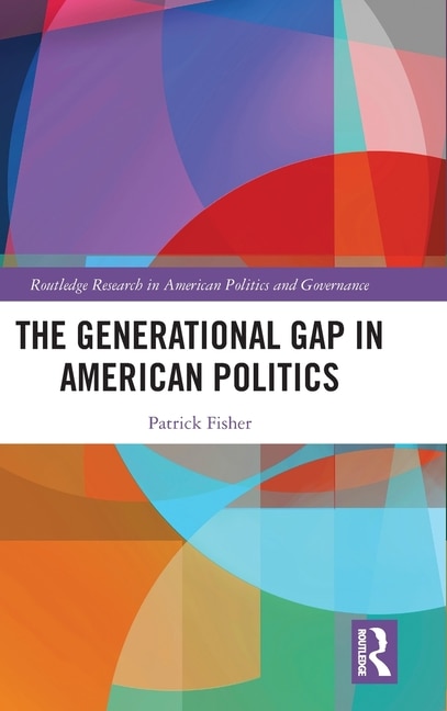 Front cover_The Generational Gap in American Politics