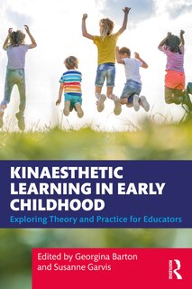 Front cover_Kinaesthetic Learning in Early Childhood