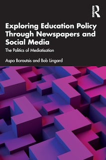 Couverture_Exploring Education Policy Through Newspapers and Social Media