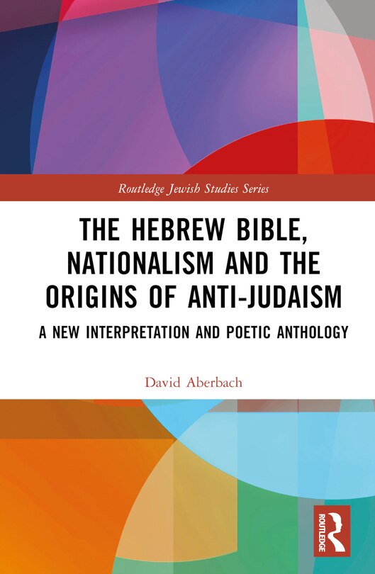 Couverture_The Hebrew Bible, Nationalism and the Origins of Anti-Judaism