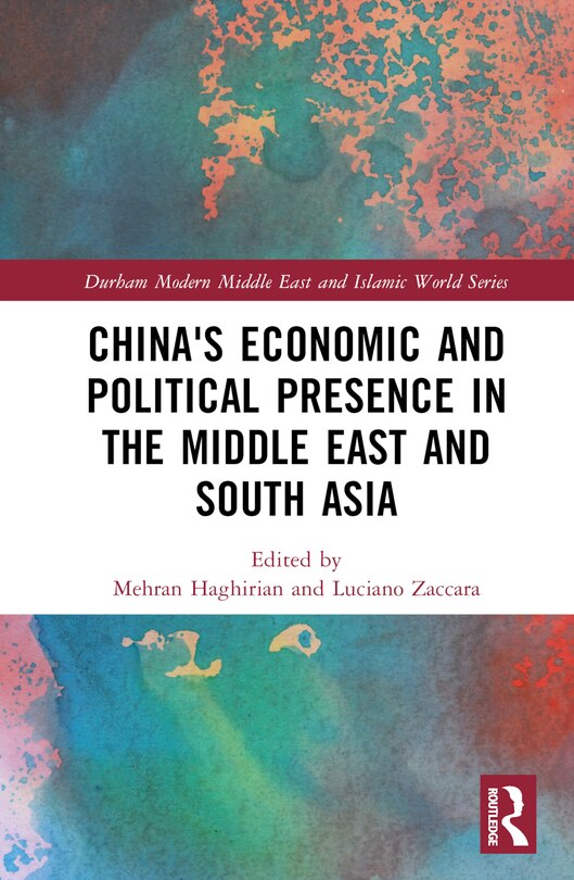 Front cover_China's Economic and Political Presence in the Middle East and South Asia
