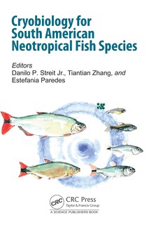 Front cover_Cryobiology for South American Neotropical Fish Species