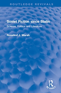 Front cover_Soviet Fiction Since Stalin
