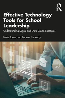 Front cover_Effective Technology Tools for School Leadership