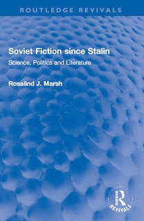 Couverture_Soviet Fiction since Stalin