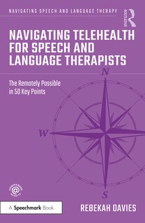 Couverture_Navigating Telehealth For Speech And Language Therapists