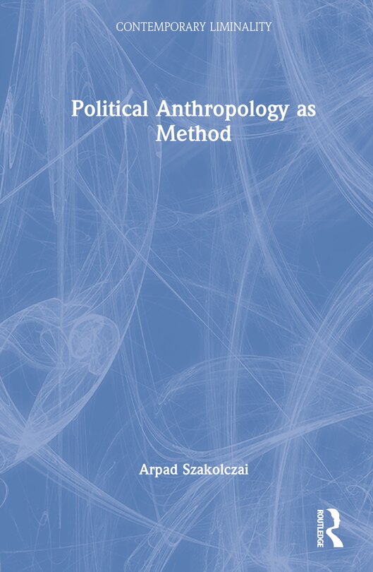Front cover_Political Anthropology as Method