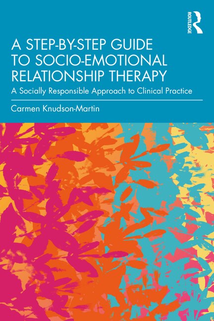 Couverture_A Step-by-Step Guide to Socio-Emotional Relationship Therapy