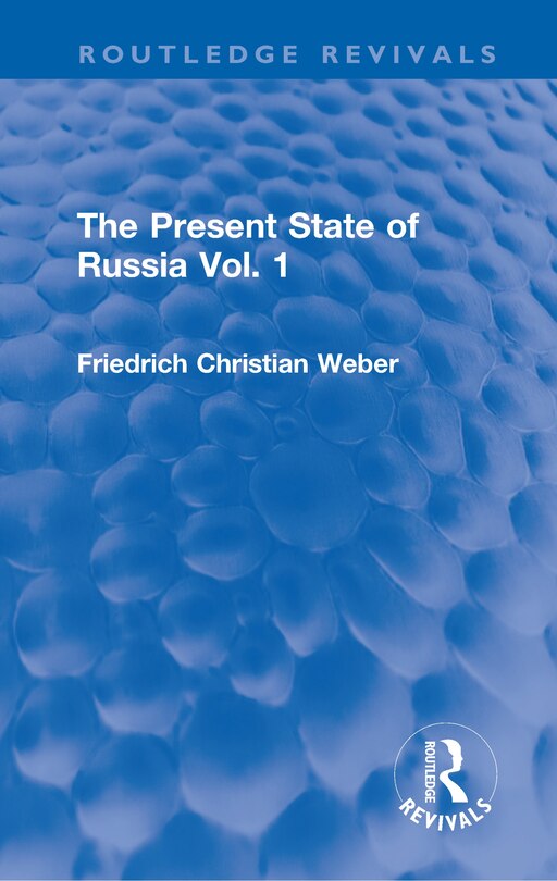 Front cover_The Present State of Russia Vol. 1