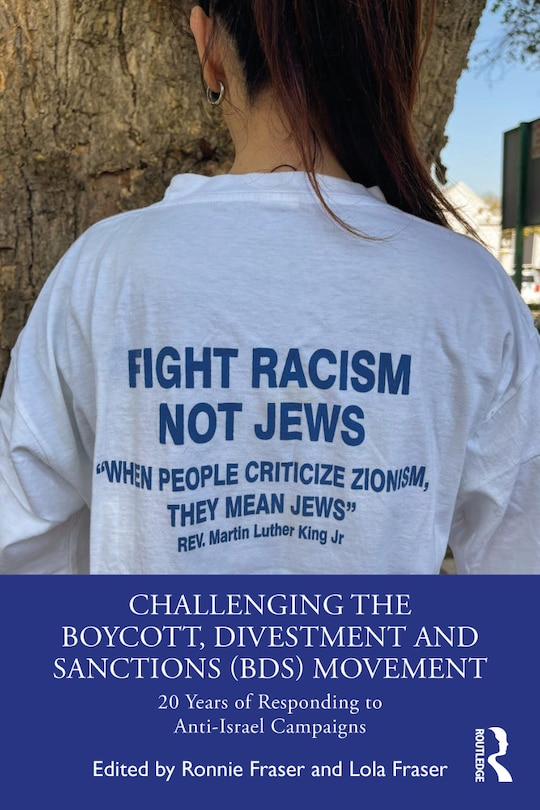 Front cover_Challenging the Boycott, Divestment and Sanctions (BDS) Movement