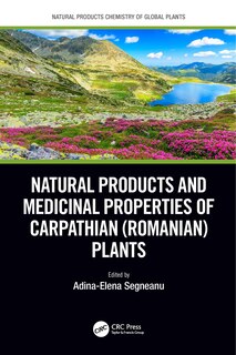 Front cover_Natural Products and Medicinal Properties of Carpathian (Romanian) Plants