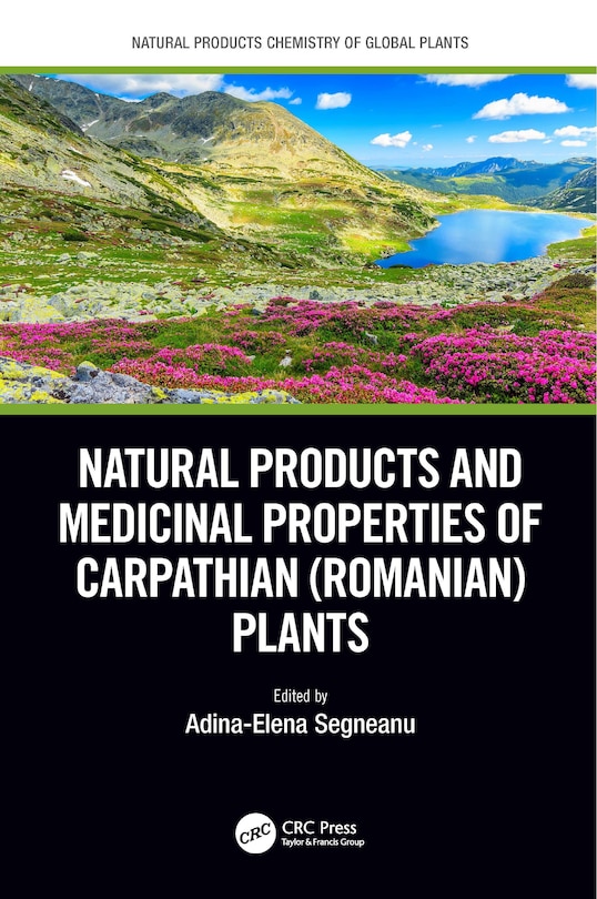Front cover_Natural Products and Medicinal Properties of Carpathian (Romanian) Plants