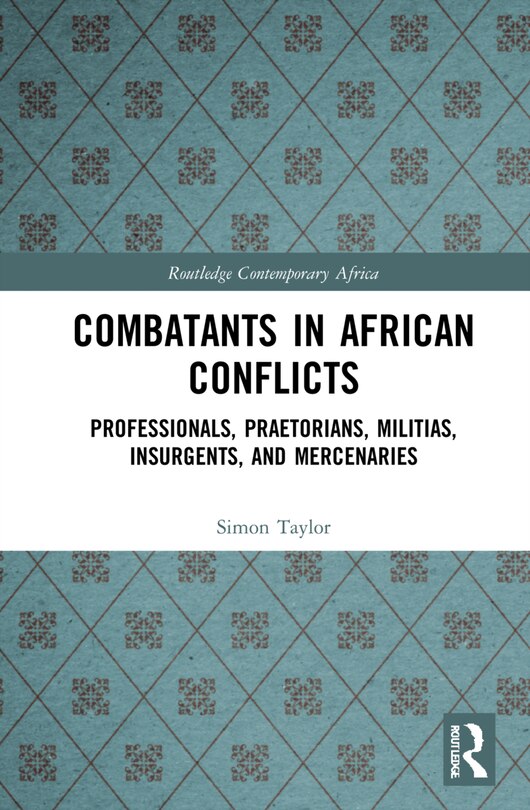 Front cover_Combatants in African Conflicts