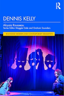 Front cover_Dennis Kelly