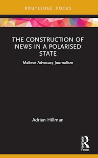 Front cover_The Construction of News in a Polarised State