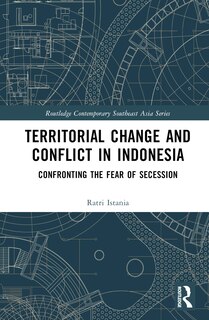Couverture_Territorial Change and Conflict in Indonesia