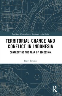 Couverture_Territorial Change and Conflict in Indonesia